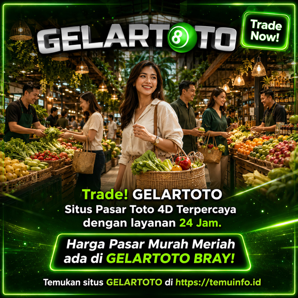 Trade! GELARTOTO Situs Pasar Toto 4D Terpercaya dengan Layanan 24 Jam